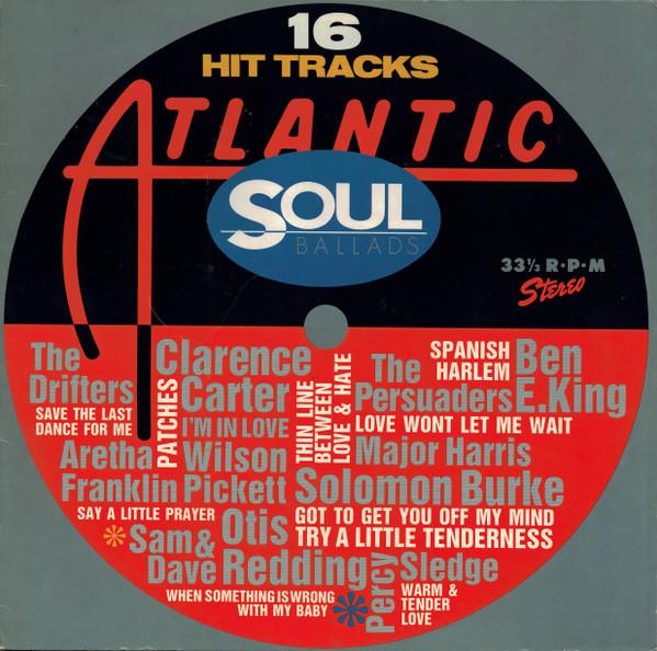 LP Record VARIOUS Atlantic Soul Ballads 2411361 Atlantic 1987 UK Europ SoulFunk Used
LP Record VARIOUS Atlantic Soul Ballads 2411361 Atlantic 1987 UK Europ SoulFunk Used