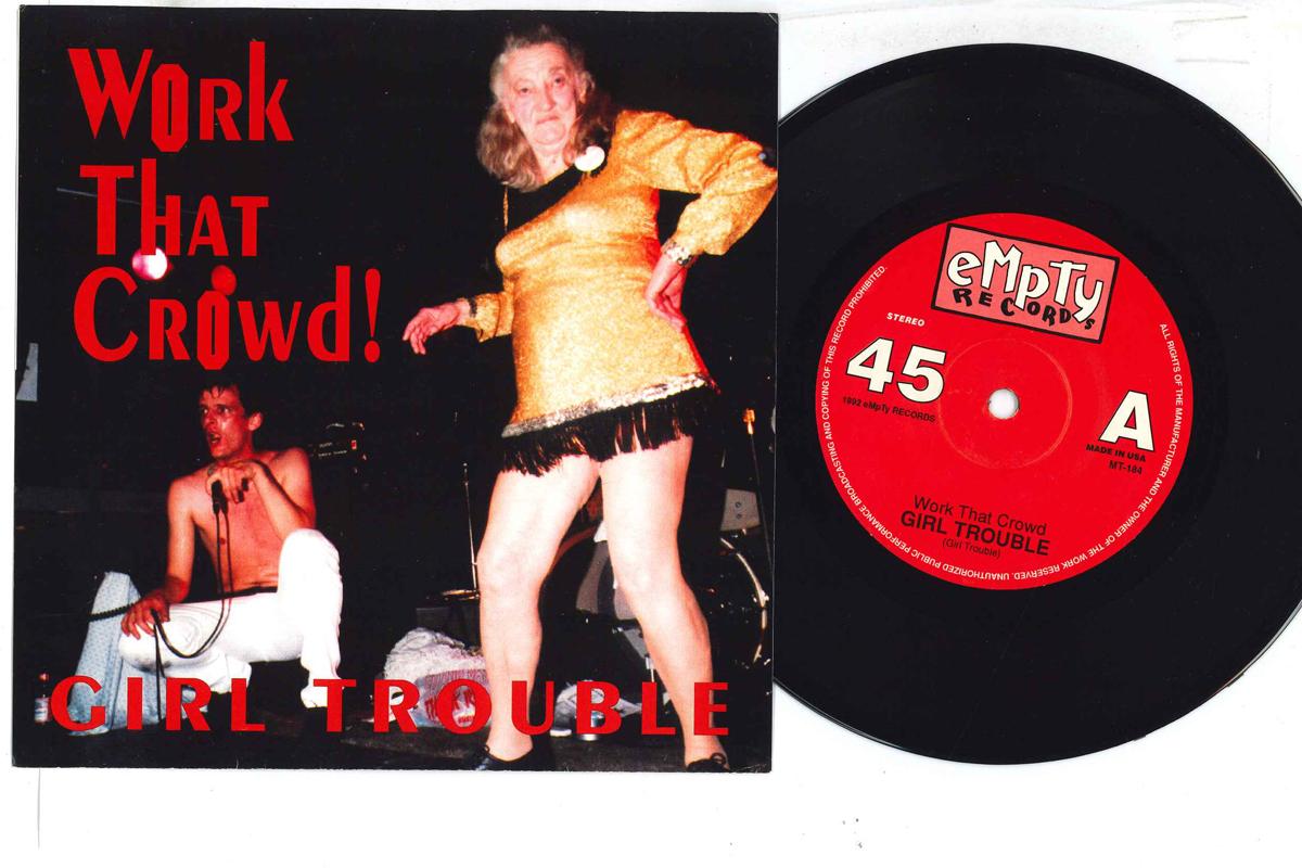 7inch Record GIRL TROUBLE - Work That Crowd / Granny s Pad MT184 EMPTY 1992 US Rock Used
7inch Record GIRL TROUBLE - Work That Crowd / Granny s Pad MT184 EMPTY 1992 US Rock Used