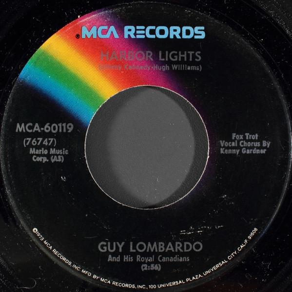 7inch Record GUY LOMBARDO & HIS ROYAL CANADIANS - Harbor Lights / The Petite Waltz MCA60119 MCA Records US Jazz Used
7inch Record GUY LOMBARDO & HIS ROYAL CANADIANS - Harbor Lights / The Petite Waltz MCA60119 MCA Records US Jazz Used
