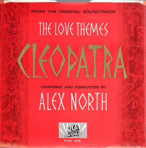 7-дюймовая пластинка ALEX NORTH Cleopatra The Love Themes From The 45408 20TH FOX 1963 США Классика Б/у
7-дюймовая пластинка ALEX NORTH Cleopatra The Love Themes From The 45408 20TH FOX 1963 США Классика Б/у