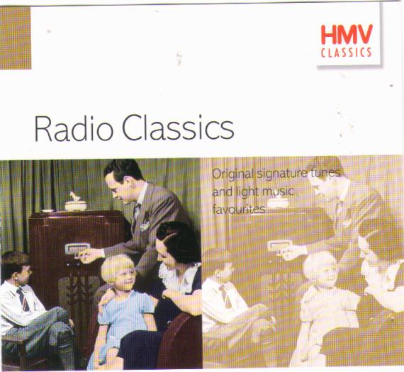 CD VARIOUS Radio Classics HMV5735502 HMV Classics 1999 UK Pop Used
CD VARIOUS Radio Classics HMV5735502 HMV Classics 1999 UK Pop Used