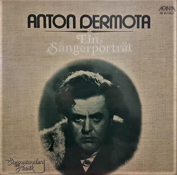 Виниловая пластинка ANTON DERMOTA Ein Sngerportrt DE2312021 Acanta Германия Классическая Б/У
Виниловая пластинка ANTON DERMOTA Ein Sngerportrt DE2312021 Acanta Германия Классическая Б/У