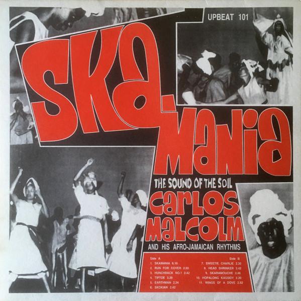 LP Record CARLOS MALCOLM - Ska Mania: The Sound Of The Soil UPBEAT101 NOT ON LABEL US Reggae, Ska & Dub Used
LP Record CARLOS MALCOLM - Ska Mania: The Sound Of The Soil UPBEAT101 NOT ON LABEL US Reggae, Ska & Dub Used