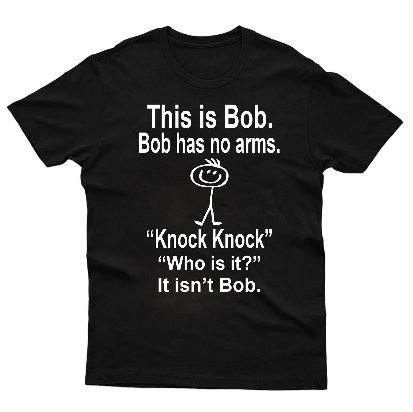 HOT SALE This Is Bob Bo Has No Arms T-shirt Funny T-shirt Sarcastic T-shirt Hell Joke Top Man Woman T-shirt Graphic Fashion Tee 4XL
HOT SALE This Is Bob Bo Has No Arms T-shirt Funny T-shirt Sarcastic T-shirt Hell Joke Top Man Woman T-shirt Graphic Fashion Tee 4XL