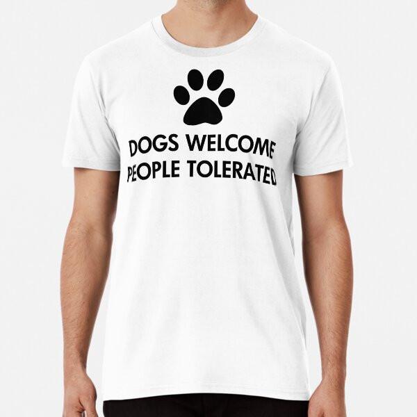 Dogs Welcome People Tolerated Premium T-Shir S to 5XL Made in the AU/USA T-Shirt 2XL
Dogs Welcome People Tolerated Premium T-Shir S to 5XL Made in the AU/USA T-Shirt 2XL