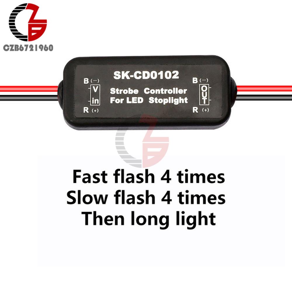 Universal Flash Strobe Controller Flasher Module for LED Brake Light Tail Stop Light 12-24V SK-CD0102 SK-CD0101 SK-CD0100
Universal Flash Strobe Controller Flasher Module for LED Brake Light Tail Stop Light 12-24V SK-CD0102 SK-CD0101 SK-CD0100
