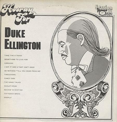 LP Record DUKE ELLINGTON - Hooray For Duke Ellington 107 SESSION DISC 1975 Non Japan Jazz Used
LP Record DUKE ELLINGTON - Hooray For Duke Ellington 107 SESSION DISC 1975 Non Japan Jazz Used
