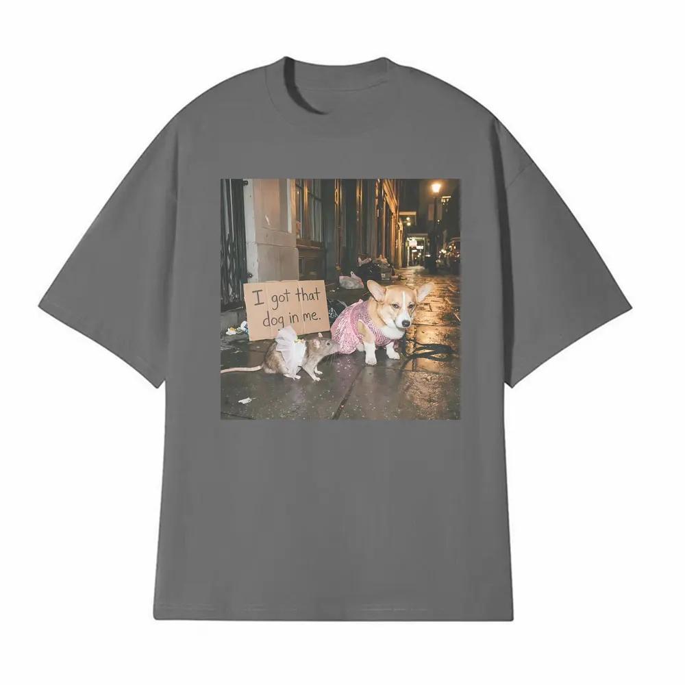 Ironic Funny Corgi Rat Street Meme Tee I Got That Dog in Me T Shirt Men Clothing Retro Humor Oversized Loose T-shirts 3XL
Ironic Funny Corgi Rat Street Meme Tee I Got That Dog in Me T Shirt Men Clothing Retro Humor Oversized Loose T-shirts 3XL