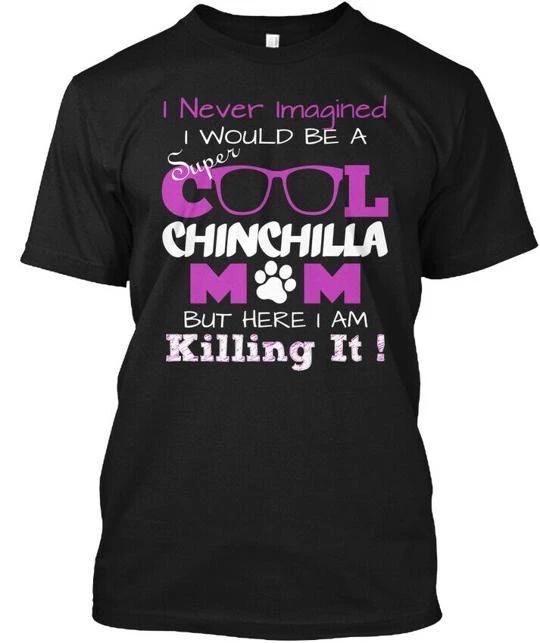 Super Cool Chinchilla Mom I Never Imagined Would Be T shirt Made in USA S to 5XL S
Super Cool Chinchilla Mom I Never Imagined Would Be T shirt Made in USA S to 5XL S