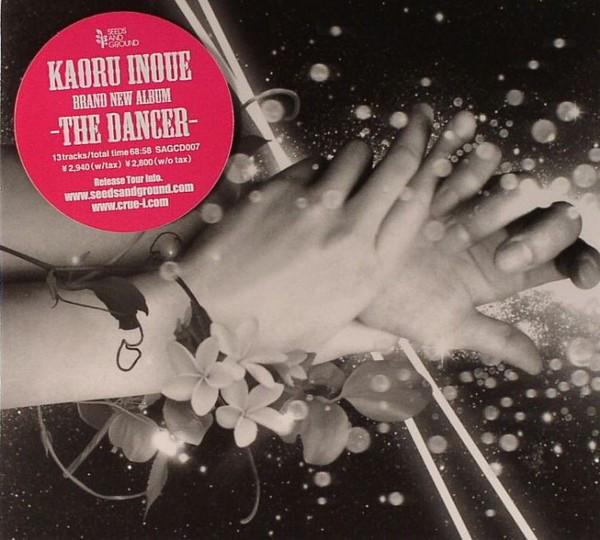 CD KAORU INOUE - The Dancer SAGCD007 Seeds And Groun 2005 Япония Танцевальная и Электронная Музыка
CD KAORU INOUE - The Dancer SAGCD007 Seeds And Groun 2005 Япония Танцевальная и Электронная Музыка