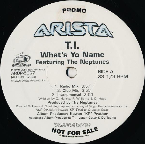 12inch Record T.I. - What s Yo Name / Dope Boyz ARDP5067 Arista, Ghet-O- 2001 US Rap & Hip-Hop/R&B Used
12inch Record T.I. - What s Yo Name / Dope Boyz ARDP5067 Arista, Ghet-O- 2001 US Rap & Hip-Hop/R&B Used