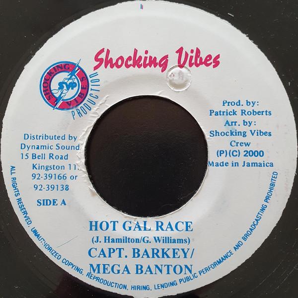 7inch Record CAPTAIN BARKEY & MEGA BANTON - Hot Gal Race NONE Shocking Vibes 2000 Jamaica Reggae, Ska & Dub Used
7inch Record CAPTAIN BARKEY & MEGA BANTON - Hot Gal Race NONE Shocking Vibes 2000 Jamaica Reggae, Ska & Dub Used