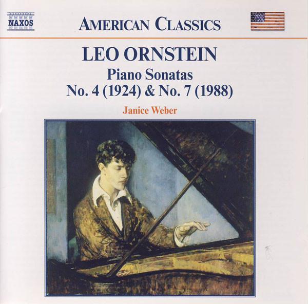 CD LEO ORNSTEIN, JANICE WEBER - Piano Sonatas No. 4 (1924) & No. 7 8559104 Naxos 2002 Europe ObiClassical Used
CD LEO ORNSTEIN, JANICE WEBER - Piano Sonatas No. 4 (1924) & No. 7 8559104 Naxos 2002 Europe ObiClassical Used