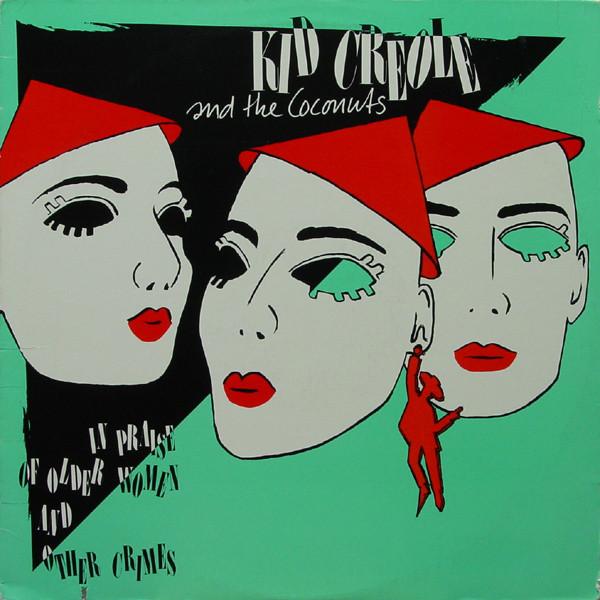 LP Record KID CREOLE THE COCONUTS In Praise Of Older Women And Other 125298 Sire 1985 US Dance Electronica Used
LP Record KID CREOLE THE COCONUTS In Praise Of Older Women And Other 125298 Sire 1985 US Dance Electronica Used