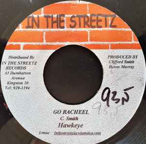 7inch Record HAWKEYE - Go Racheel NONE In The Streetz 2000 Jamaica Reggae, Ska & Dub Used
7inch Record HAWKEYE - Go Racheel NONE In The Streetz 2000 Jamaica Reggae, Ska & Dub Used