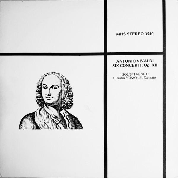 LP Record ANTONIO VIVALDI I SOLISTI VENETI Six Concerti Op. XII MHS3540 Musical Heritag 1977 US Classical Used
LP Record ANTONIO VIVALDI I SOLISTI VENETI Six Concerti Op. XII MHS3540 Musical Heritag 1977 US Classical Used