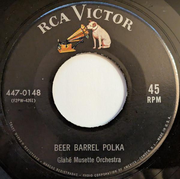 7inch Record WILL GLAH UND SEIN MUSETTEORCHEST Beer Barrel Polka Hot Pretzels 4470148 RCA Victor 1955 US CountryFolk Used
7inch Record WILL GLAH UND SEIN MUSETTEORCHEST Beer Barrel Polka Hot Pretzels 4470148 RCA Victor 1955 US CountryFolk Used