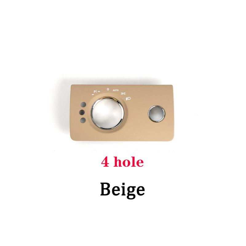 Car Interior Accessories Front Headlight Switch Button Panel Trim Cover For Benz W164 ML GL 300 350 450 500 2007-2011 4 hole Beige
Car Interior Accessories Front Headlight Switch Button Panel Trim Cover For Benz W164 ML GL 300 350 450 500 2007-2011 4 hole Beige