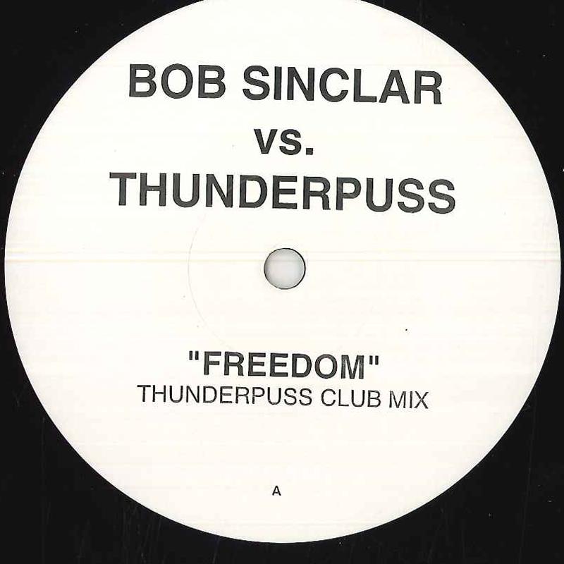 12inch Record BOB SINCLAR, THUNDERPUSS - Freedom SUB58 Subliminal 2001 US Dance & Electronica Used
12inch Record BOB SINCLAR, THUNDERPUSS - Freedom SUB58 Subliminal 2001 US Dance & Electronica Used