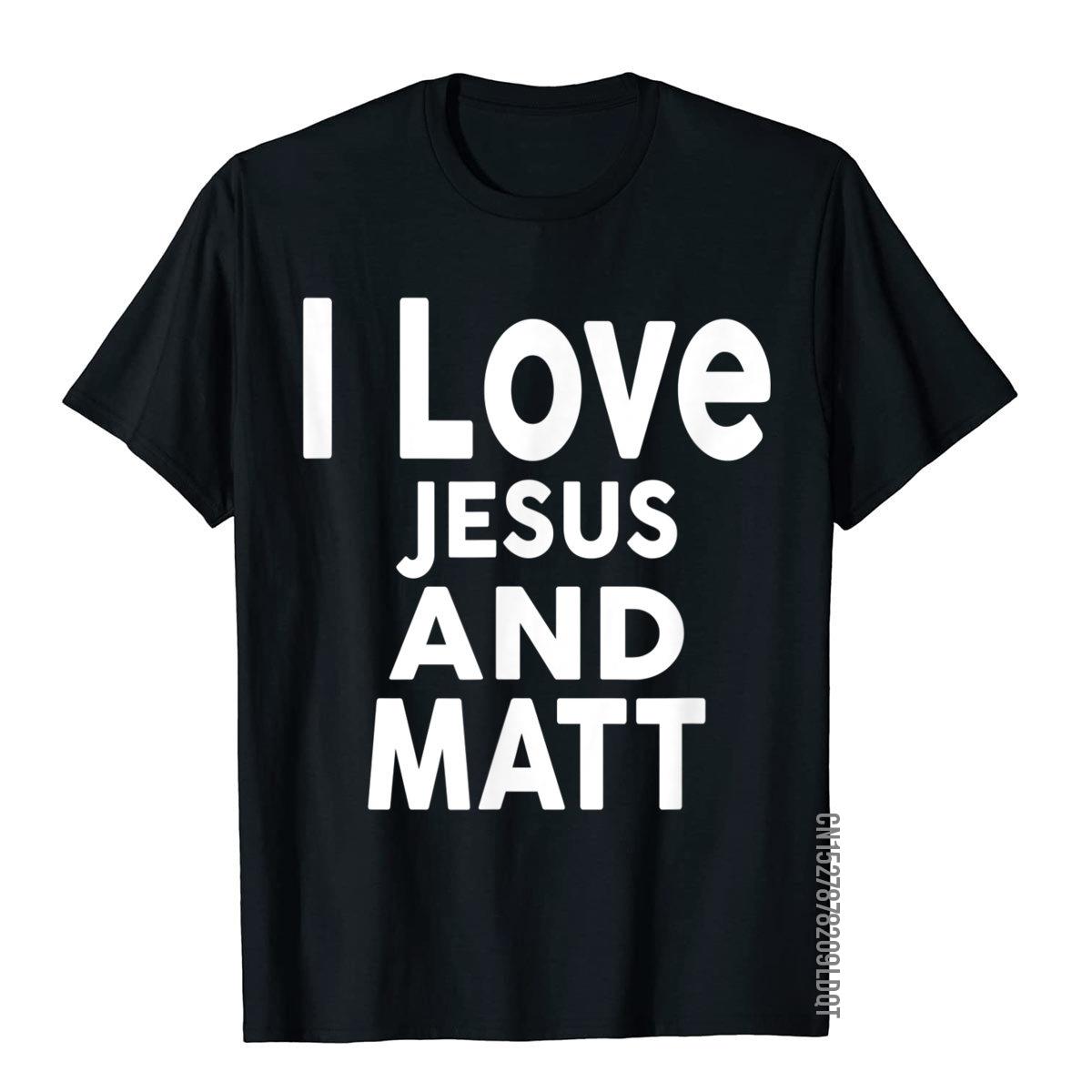 I Love Jesus And MATT TShirt Name TShirt Summer Top TShirts T Shirt For Men On Sale Cotton Fashionable T Shirt 4XL
I Love Jesus And MATT TShirt Name TShirt Summer Top TShirts T Shirt For Men On Sale Cotton Fashionable T Shirt 4XL