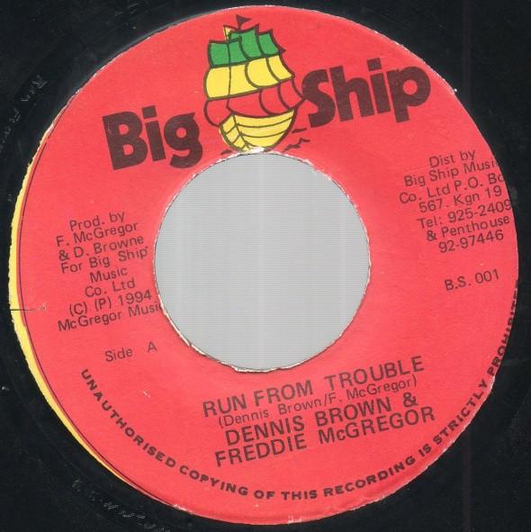 7inch Record DENNIS BROWN & FREDDIE MCGREGOR - Run From Trouble BS001 Big Ship 1994 Jamaica Reggae, Ska & Dub Used
7inch Record DENNIS BROWN & FREDDIE MCGREGOR - Run From Trouble BS001 Big Ship 1994 Jamaica Reggae, Ska & Dub Used