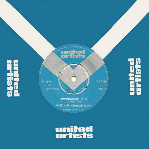 7inch Record INEZ & CHARLIE FOXX - Mockingbird UP2269 United Artists 1969 UK Soul/Funk Used
7inch Record INEZ & CHARLIE FOXX - Mockingbird UP2269 United Artists 1969 UK Soul/Funk Used