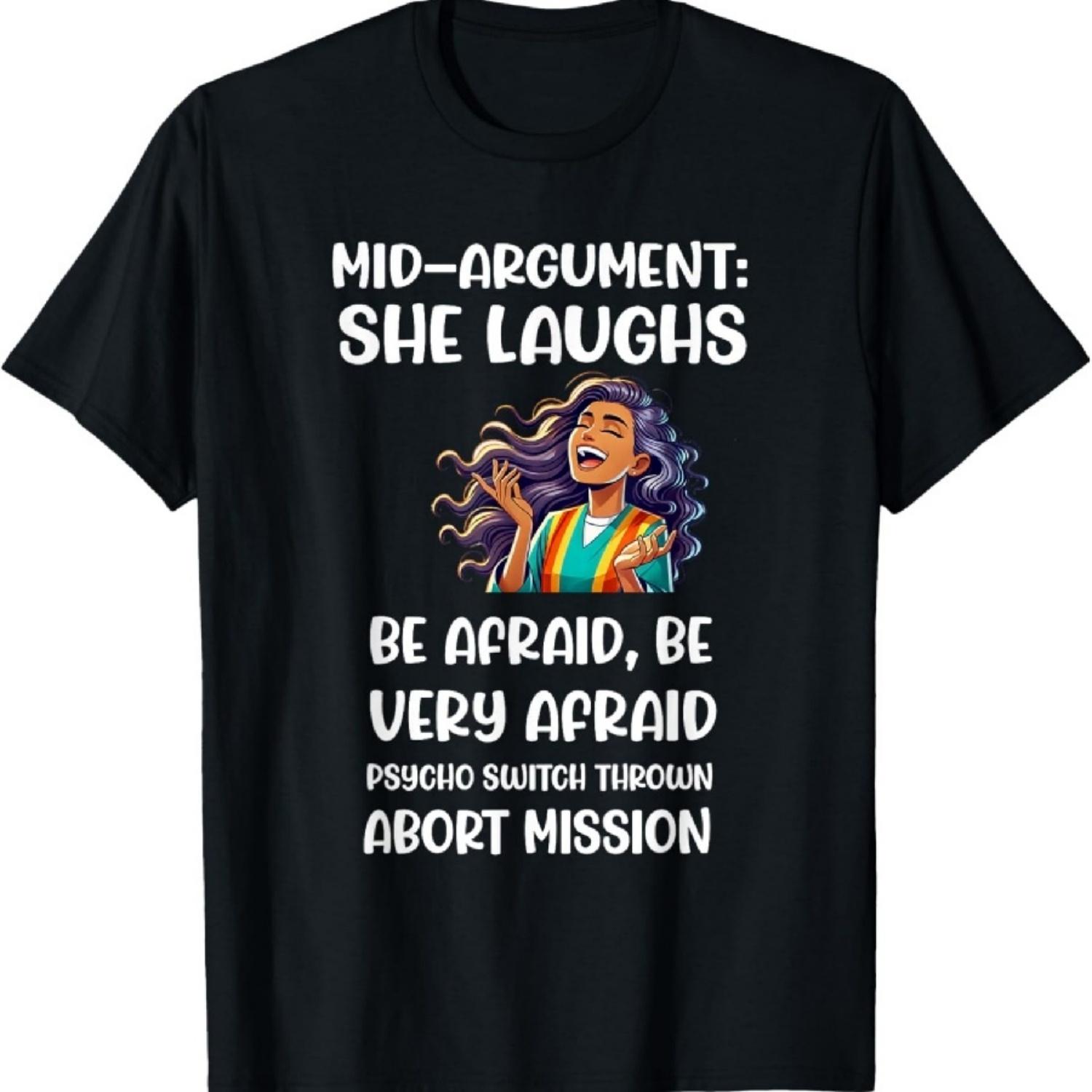 Mid argument she laughs psycho switch be afraid funny stop T-Shirt XXXXXL чорний
Mid argument she laughs psycho switch be afraid funny stop T-Shirt XXXXXL чорний