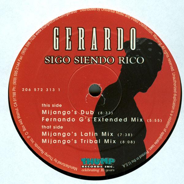 12inch Record GERARDO - Sigo Siendo Rico 2065723131 Thump Records 2001 UK Dance & Electronica Used
12inch Record GERARDO - Sigo Siendo Rico 2065723131 Thump Records 2001 UK Dance & Electronica Used