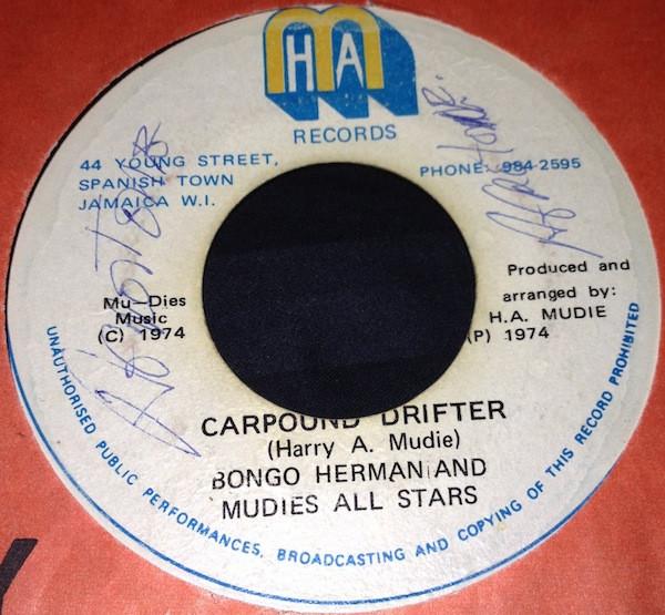 7inch Record BONGO HERMAN MUDIES ALL STARS Car Pound Drifter HM8220 HAM Records 1974 Jamaica Reggae Ska Dub Used
7inch Record BONGO HERMAN MUDIES ALL STARS Car Pound Drifter HM8220 HAM Records 1974 Jamaica Reggae Ska Dub Used