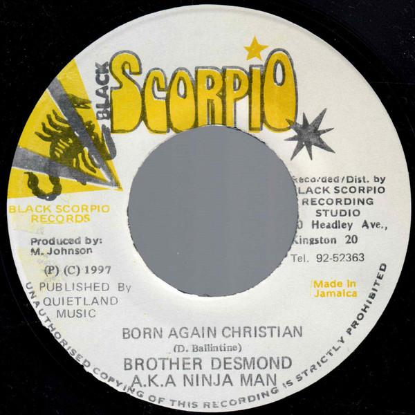 7inch Record DESMOND BALLANTINE A.K.A. NINJAMAN - Born Again Christian NONE Black Scorpio 1997 Jamaica Reggae, Ska & Dub Used
7inch Record DESMOND BALLANTINE A.K.A. NINJAMAN - Born Again Christian NONE Black Scorpio 1997 Jamaica Reggae, Ska & Dub Used
