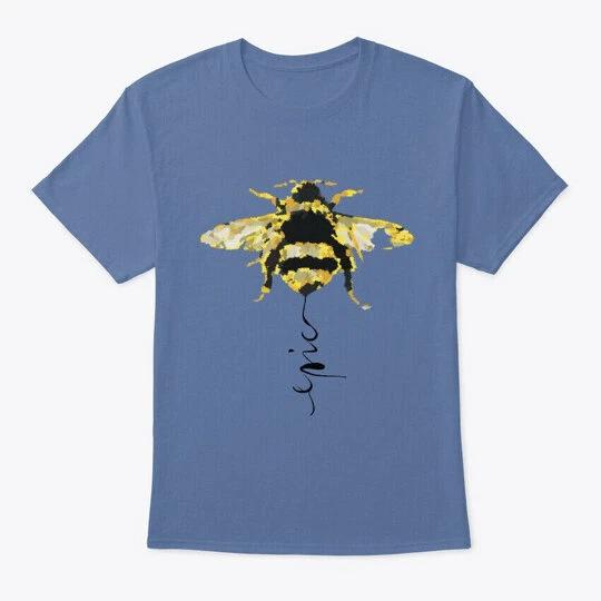 Bee Epic T shirt Made in the USA Size S to 5XL S
Bee Epic T shirt Made in the USA Size S to 5XL S