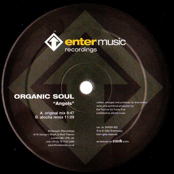 12inch Record ORGANIC SOUL - Angels ENTER002 Enter Music 2002 UK Dance & Electronica Used
12inch Record ORGANIC SOUL - Angels ENTER002 Enter Music 2002 UK Dance & Electronica Used