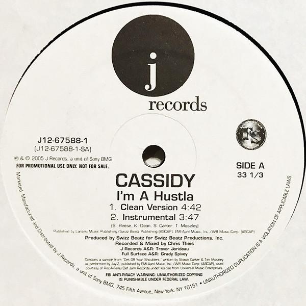 12inch Record CASSIDY - I m A Hustla J12675881 J Records 2005 US Rap & Hip-Hop/R&B Used
12inch Record CASSIDY - I m A Hustla J12675881 J Records 2005 US Rap & Hip-Hop/R&B Used