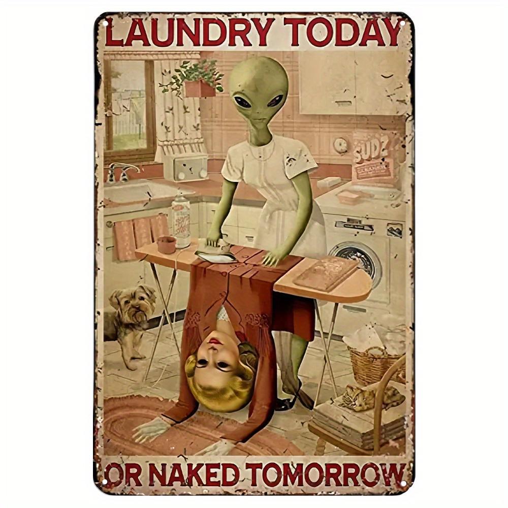 Humorous Do Laundry Today or Be Tomorrow Metal Wall Sign Retro Vintage Art Deco Decor with Alien Human Design for Home 20x30cm(7.8x11.8inch)
Humorous Do Laundry Today or Be Tomorrow Metal Wall Sign Retro Vintage Art Deco Decor with Alien Human Design for Home 20x30cm(7.8x11.8inch)