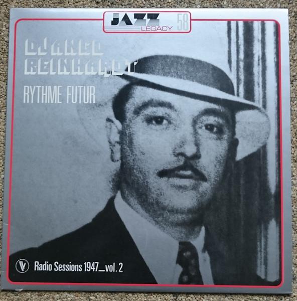 LP Record DJANGO REINHARDT - Rythme Futur Radio Sessions 1947-vo 500108 Vogue 1981 France Jazz Used
LP Record DJANGO REINHARDT - Rythme Futur Radio Sessions 1947-vo 500108 Vogue 1981 France Jazz Used