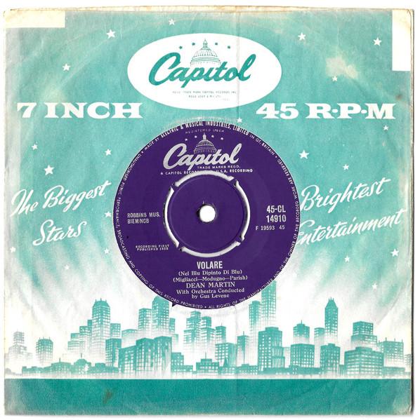 7inch Record DEAN MARTIN - Volare (Nel Blu Dipinto Di Blu) 45CL14910 Capitol Records 1958 UK Jazz Used
7inch Record DEAN MARTIN - Volare (Nel Blu Dipinto Di Blu) 45CL14910 Capitol Records 1958 UK Jazz Used