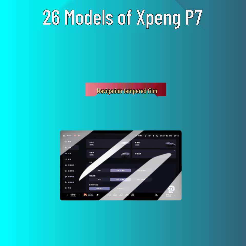 Tempered Anti-Scratch Film for 2025 Xpeng P7 Navigation Dashboard
Tempered Anti-Scratch Film for 2025 Xpeng P7 Navigation Dashboard