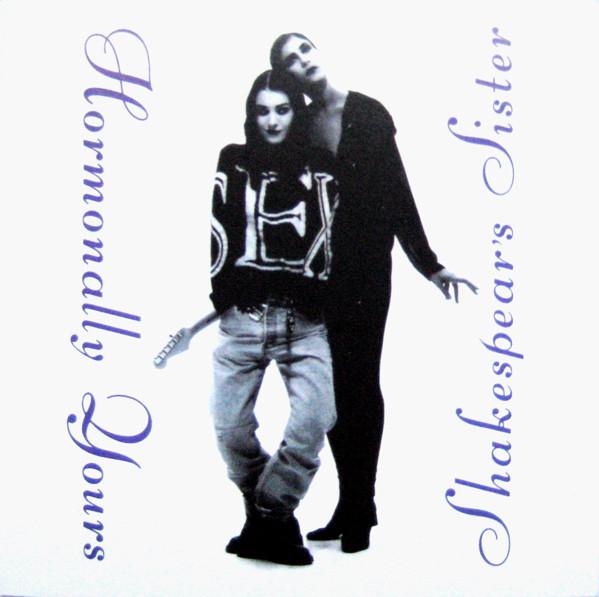 CD SHAKESPEAR S SISTER - Hormonally Yours 8282662 London Records 1992 US Dance & Electronica Used
CD SHAKESPEAR S SISTER - Hormonally Yours 8282662 London Records 1992 US Dance & Electronica Used