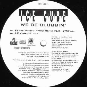 12inch Record ICE CUBE - We Be Clubbin 5885901PROMO Heavyweight Rec 1998 US Rap & Hip-Hop/R&B Used
12inch Record ICE CUBE - We Be Clubbin 5885901PROMO Heavyweight Rec 1998 US Rap & Hip-Hop/R&B Used