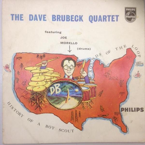 7-дюймовая пластинка DAVE BRUBECK QUARTET, JOE MORELLO - History Of A Boy Scout BBE12188 Philips 1957 UK Джаз Б/У
7-дюймовая пластинка DAVE BRUBECK QUARTET, JOE MORELLO - History Of A Boy Scout BBE12188 Philips 1957 UK Джаз Б/У