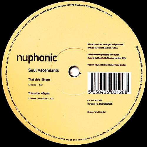 12inch Record SOUL ASCENDANTS Tribute NUX120 Nuphonic 1998 UK Dance Electronica Used
12inch Record SOUL ASCENDANTS Tribute NUX120 Nuphonic 1998 UK Dance Electronica Used