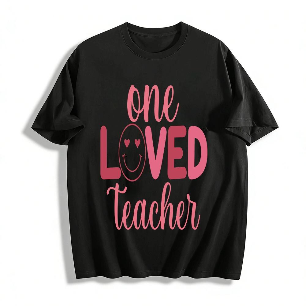 One Loved Teacher Printed T-shirt Warm Comfortable Top For Teachers Pure cotton T-shirt 6XL
One Loved Teacher Printed T-shirt Warm Comfortable Top For Teachers Pure cotton T-shirt 6XL