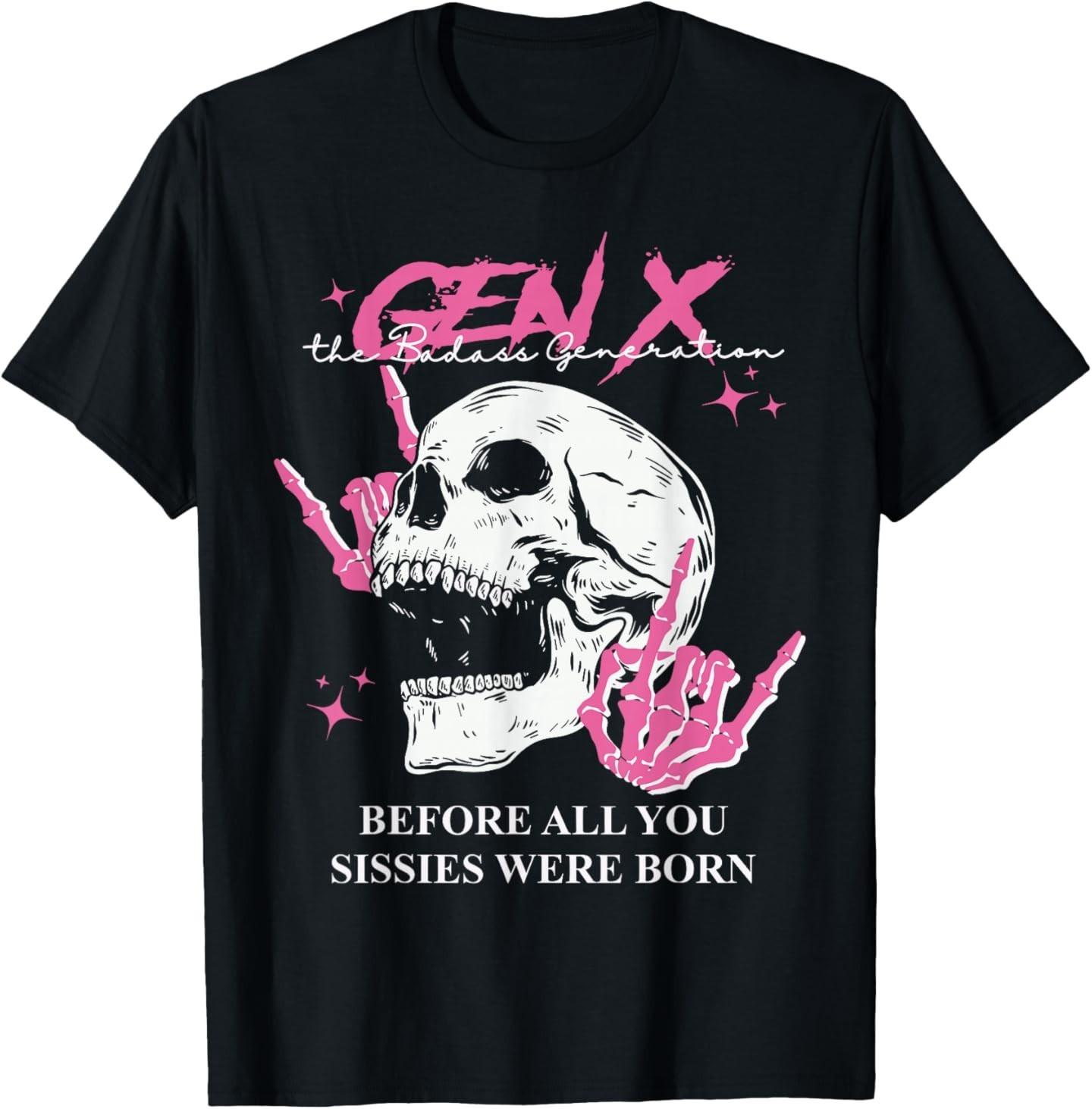 Retro Gen X The Badasss Generation Before All You Sissies T-Shirt Mens Womens Tees Top S
Retro Gen X The Badasss Generation Before All You Sissies T-Shirt Mens Womens Tees Top S