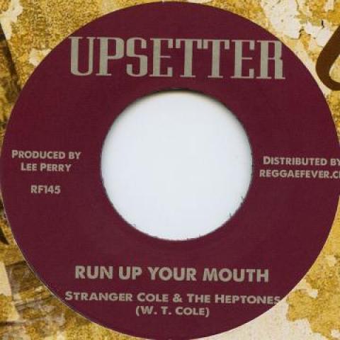 7inch Record STRANGER COLE, HEPTONES - Run Up Your Mouth RF145 Upsetter/Reggae 1971 Europe Reggae, Ska & Dub
7inch Record STRANGER COLE, HEPTONES - Run Up Your Mouth RF145 Upsetter/Reggae 1971 Europe Reggae, Ska & Dub