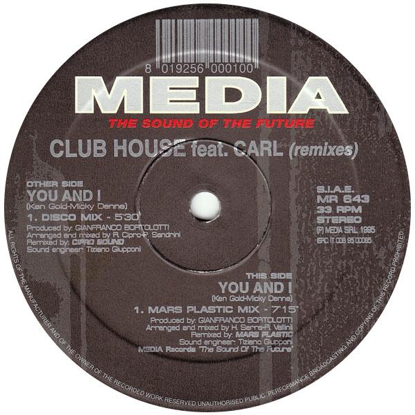 12inch Record CLUB HOUSE, CARL FANINI - You And I (Remixes) MR643 Media Records 1995 Italy Dance & Electronica Used
12inch Record CLUB HOUSE, CARL FANINI - You And I (Remixes) MR643 Media Records 1995 Italy Dance & Electronica Used