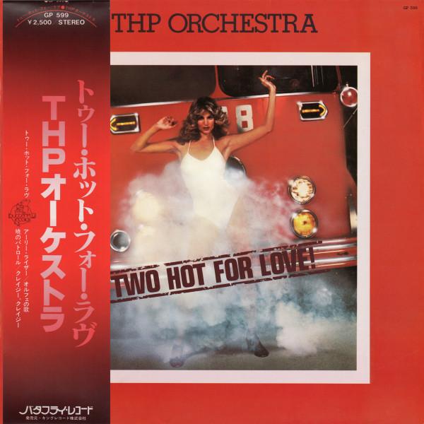 LP Record THP ORCHESTRA - Two Hot For Love GP599 BUTTERFLY 1977 Japan Dance & Electronica Used
LP Record THP ORCHESTRA - Two Hot For Love GP599 BUTTERFLY 1977 Japan Dance & Electronica Used
