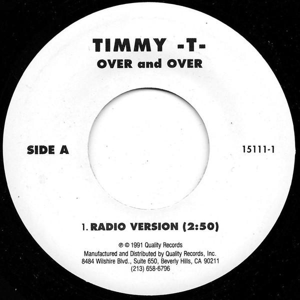 7inch Record TIMMY T - Over And Over 151111 Quality Records 1991 US Dance & Electronica Used
7inch Record TIMMY T - Over And Over 151111 Quality Records 1991 US Dance & Electronica Used