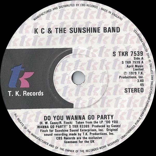 7inch Record KC & THE SUNSHINE BAND - Do You Wanna Go Party STKR7539 T.K. Records 1979 UK Soul/Funk Used
7inch Record KC & THE SUNSHINE BAND - Do You Wanna Go Party STKR7539 T.K. Records 1979 UK Soul/Funk Used