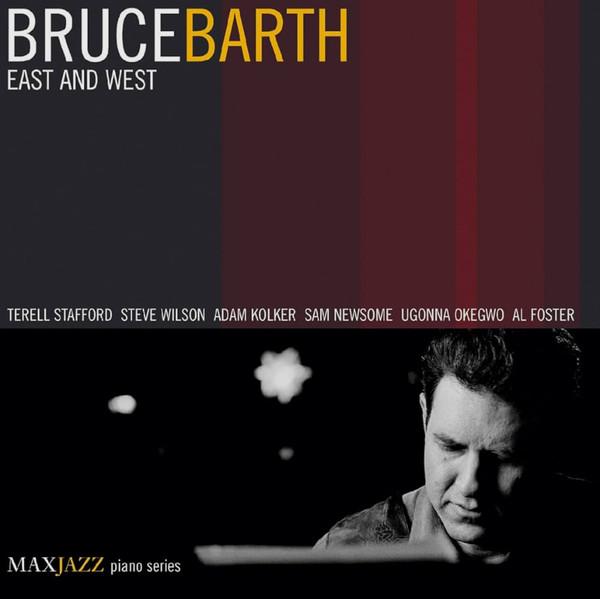 CD BRUCE BARTH East And West DIW432 MAX JAZZ 2001 Japan ObiJazz Used
CD BRUCE BARTH East And West DIW432 MAX JAZZ 2001 Japan ObiJazz Used