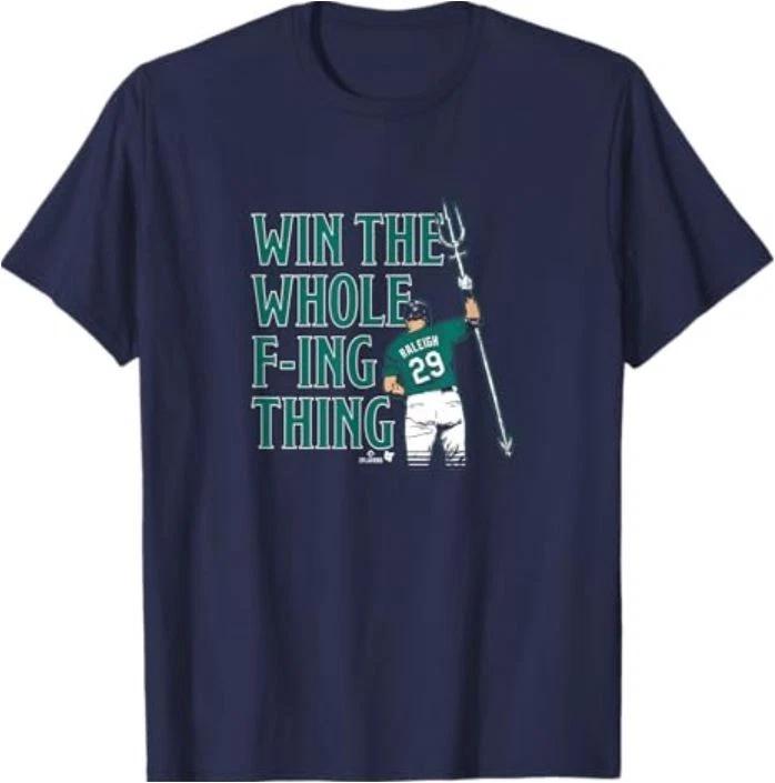 Cal Raleigh - Win The Whole F-ing Thing - Seattle Baseball T-Shirt 3XL
Cal Raleigh - Win The Whole F-ing Thing - Seattle Baseball T-Shirt 3XL